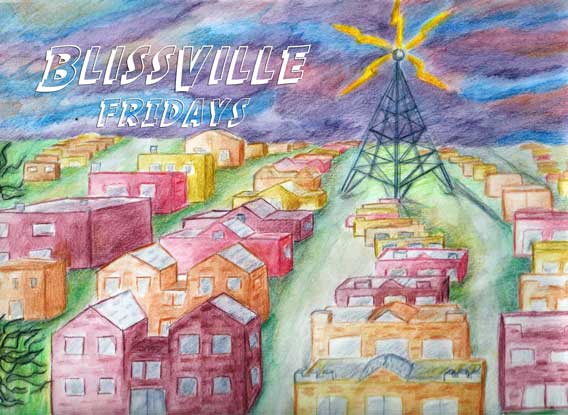 BlissVille-Fridays